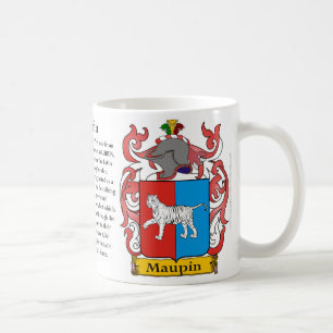 Maupin, the Origin, the Meaning and the Crest Coffee Mug