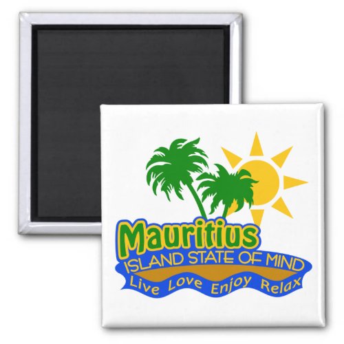 Mauritius State of Mind magnet