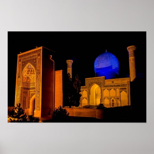 Mausoleum of Amir Timur _ Samarkand Uzbekistan Poster