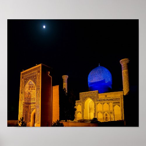 Mausoleum of Amir Timur _ Samarkand Uzbekistan Poster