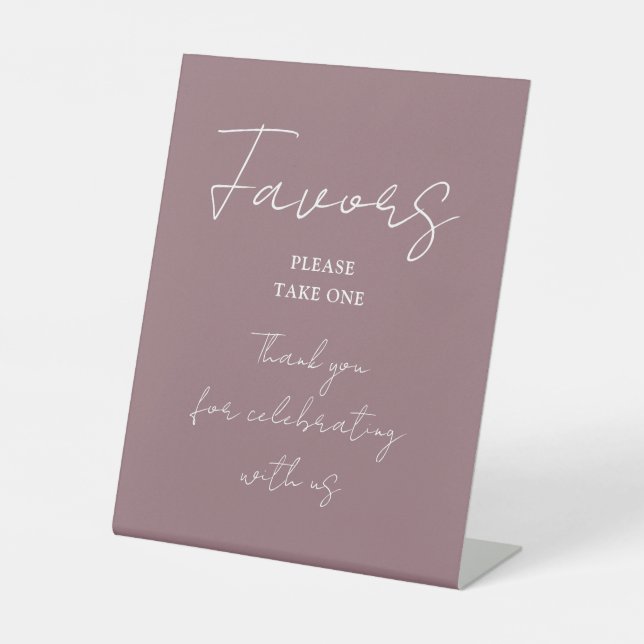 Mauve Minimalist Elegant Script Favors Pedestal Sign (Front)
