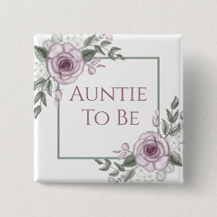 Mauve Roses, Auntie to be, Baby Shower   Button