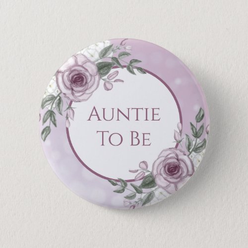 Mauve Roses Auntie to be Baby Shower    Button