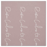 mauve white French Script Keep Calm and Carry On Fabric