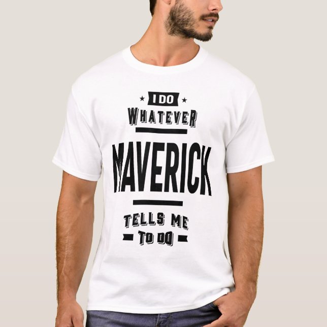 Maverick Personalized Name Birthday Gift T-Shirt (Front)