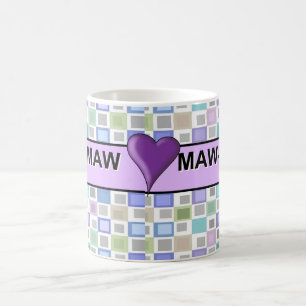 MAW-MAW COFFEE MUG
