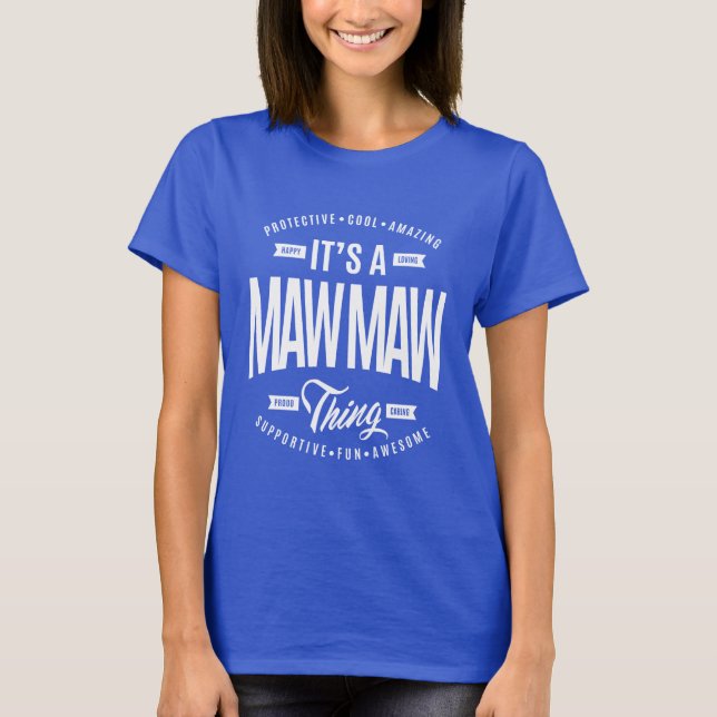 Maw Maw Thing T-Shirt (Front)