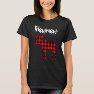 Mawmaw Moose Buffalo Red Plaid Christmas Pajama Fa T-Shirt