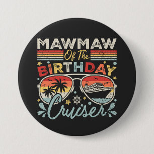 Mawmaw of the Birthday Cruiser Vacation Round Button