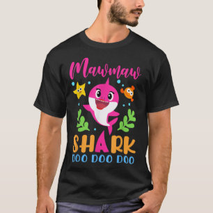 Mawmaw Shark Mawmaw Shark Lover Family Mothers Da T-Shirt