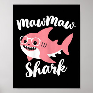 Mawmaw Shark Mother's Day Grandma Funny Maw-maw  Poster