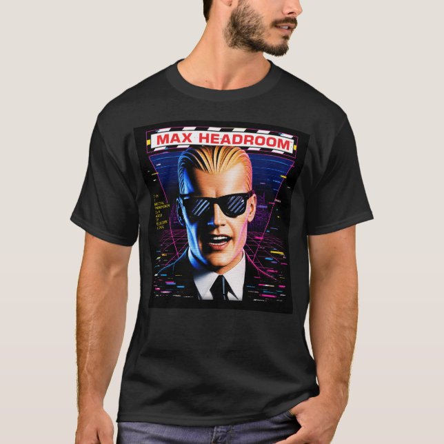 Max Headroom T-Shirt (Front)