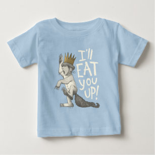 Max   I'll Eat You Up! Baby T-Shirt