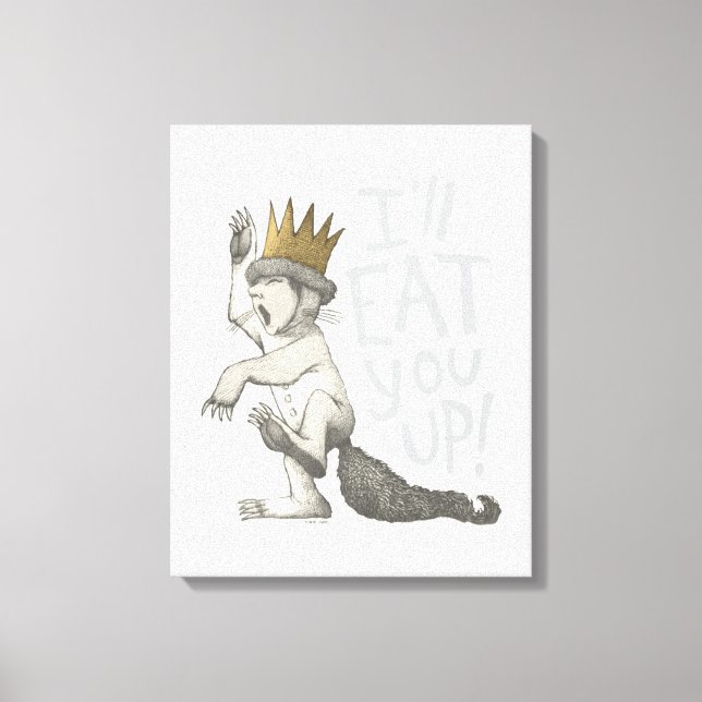 Max | I'll Eat You Up! Canvas Print (Front)