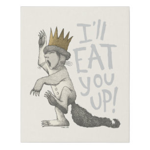 Max   I'll Eat You Up! Faux Canvas Print