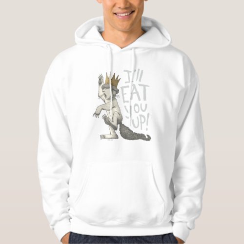 Max  Ill Eat You Up Hoodie