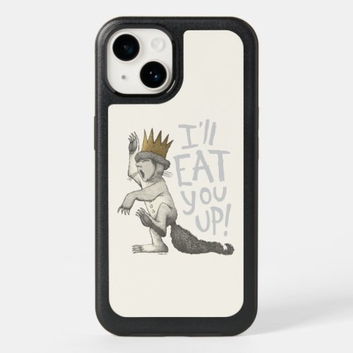 Max  Ill Eat You Up OtterBox iPhone 14 Case