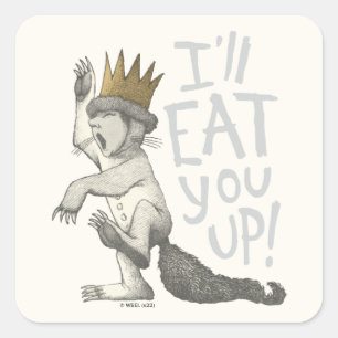 Max I'll Eat You Up! Square Sticker