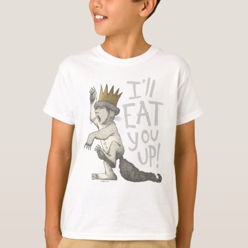 Max  Ill Eat You Up T_Shirt