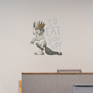 Max   I'll Eat You Up! Wall Decal