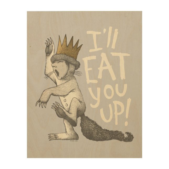 Max | I'll Eat You Up! Wood Wall Art (Front)