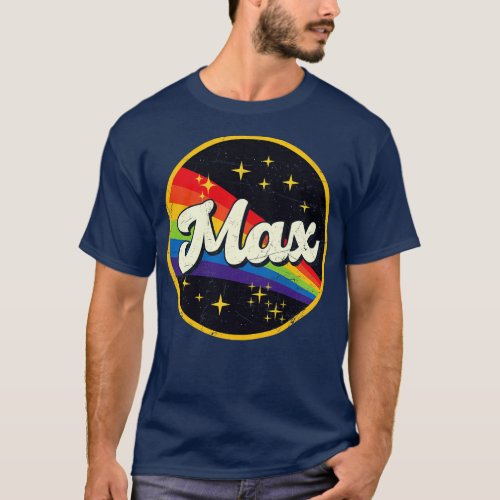 Max Rainbow In Space Vintage GrungeStyle T_Shirt