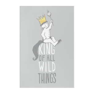 Max   The King of All Wild Things Acrylic Print