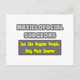 Maxillofacial Surgeons...Smarter Postcard