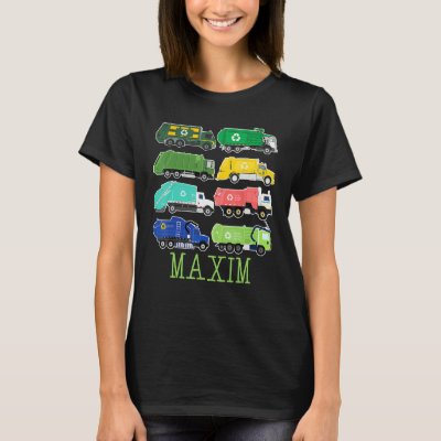 Maxim Trash Truck For Kids Collector Ecologist Gar T-Shirt