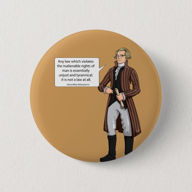 Maximilian Robespierre quote 1 Button (Front)