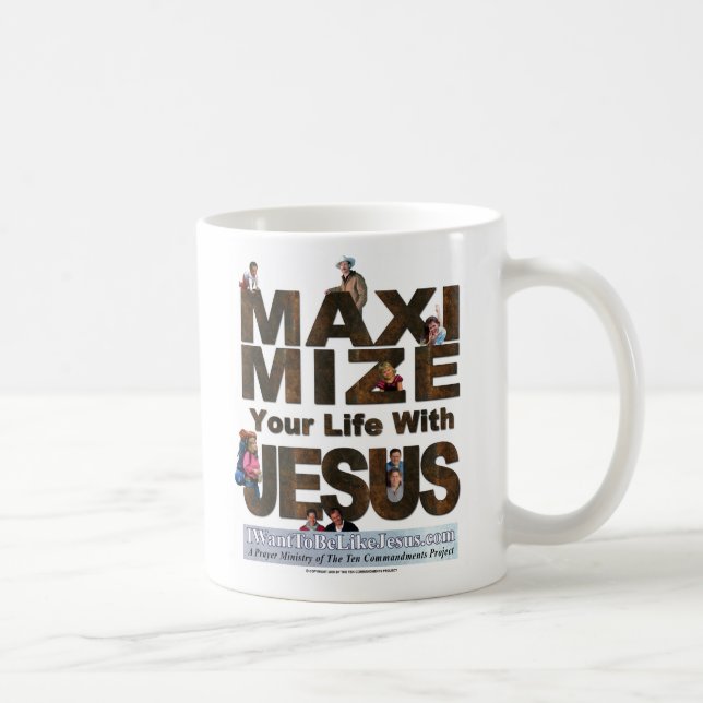 Maximize Your Life With Jesus Coffee Cup (Right)
