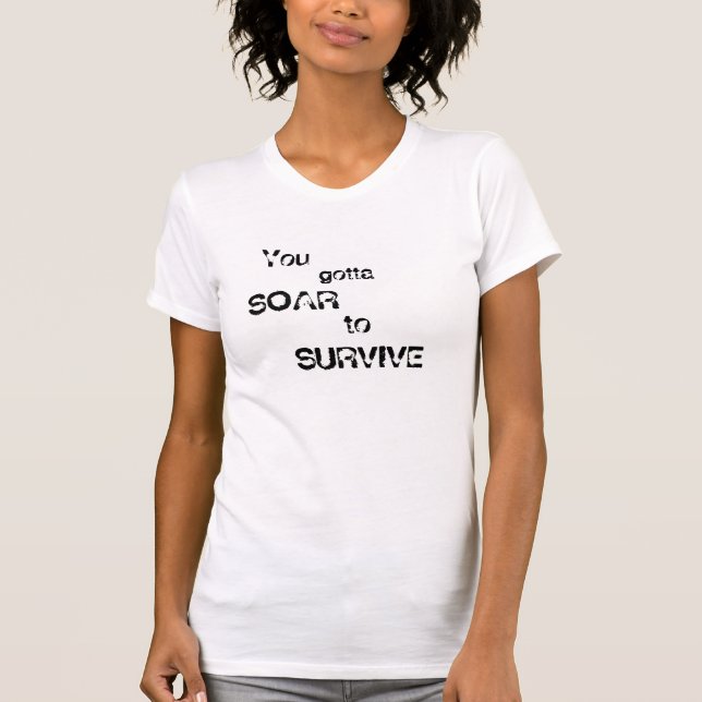 Maximum Ride, soar to survive T-Shirt (Front)