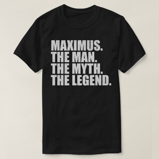 MaximusMaximus Name Maximus given name T-Shirt (Design Front)