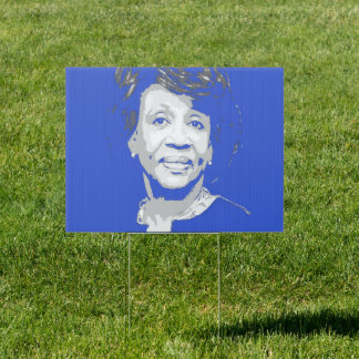 Maxine Waters Sign