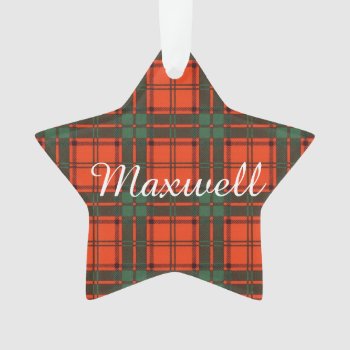 Maxwell Clan Plaid Scottish Tartan Ornament by TheTartanShop at Zazzle