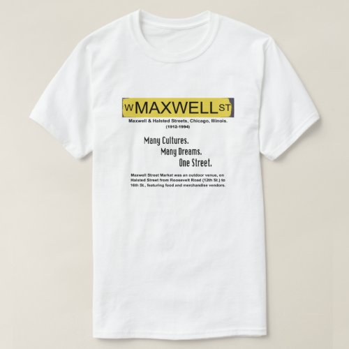 Maxwell Street Market Chicago Illinois T_Shirt