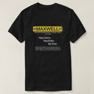 Maxwell Street Market, Chicago, Illinois T-Shirt