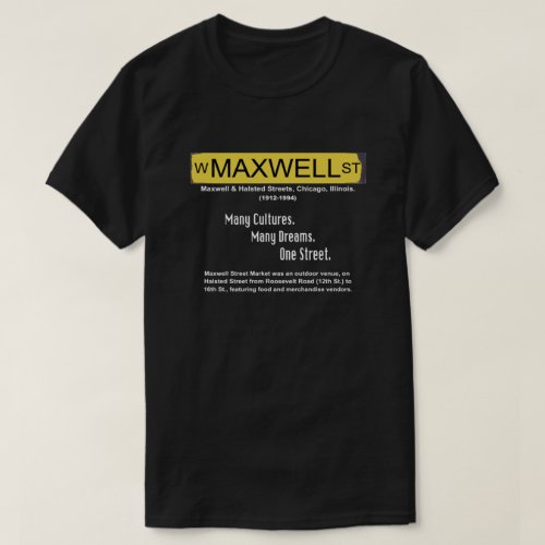 Maxwell Street Market Chicago Illinois T_Shirt