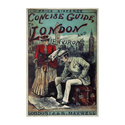 Maxwells Concise Guide to LONDON 1885 Acrylic Print