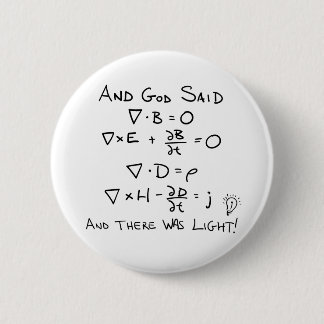 Maxwell's Equations and God Said There Was Light Button