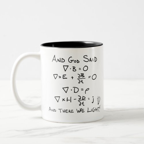 Maxwells Equations and God Said There Was Light Two_Tone Coffee Mug