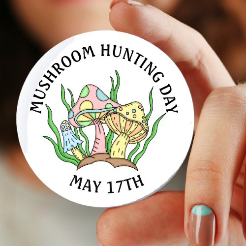 May 17th is Mushroom Hunting Day Button