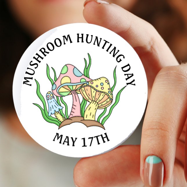 May 17th is Mushroom Hunting Day Button (Creator Uploaded)
