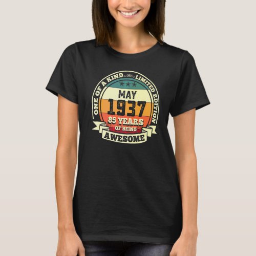May 1937 85th Birthday 85 Years Of Being Awesome T_Shirt