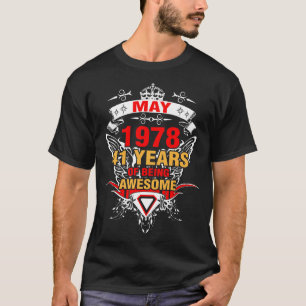 May 1978 41 Years of Being Awesome T-Shirt