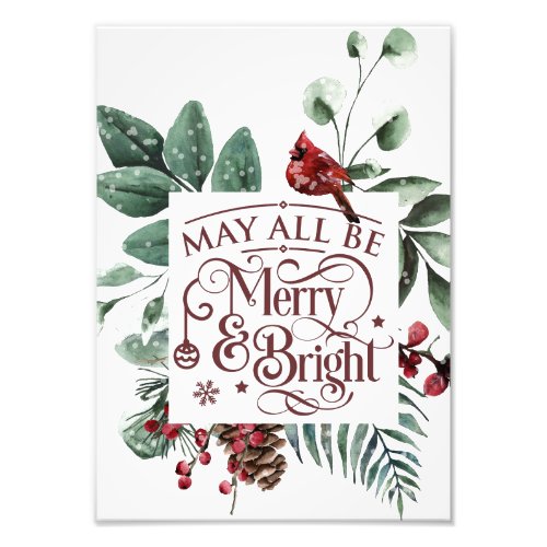 May All Be Merry  Bright Photo Print