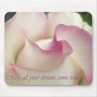 May all your dreams come true....Mousepad Mouse Pad