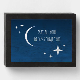 "May all your dreams come true" Wood Box Sign