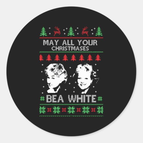 May All Your Es Bea White Ugly Classic Round Sticker
