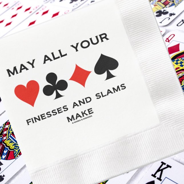 May All Your Finesses And Slams Make Bridge Humor Napkins (Host your next bridge-themed event with this paper napkin featuring the 4 card suits & timeless wish)